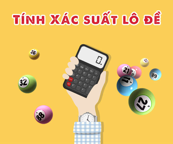 cách tính xác suất lô đề 2024